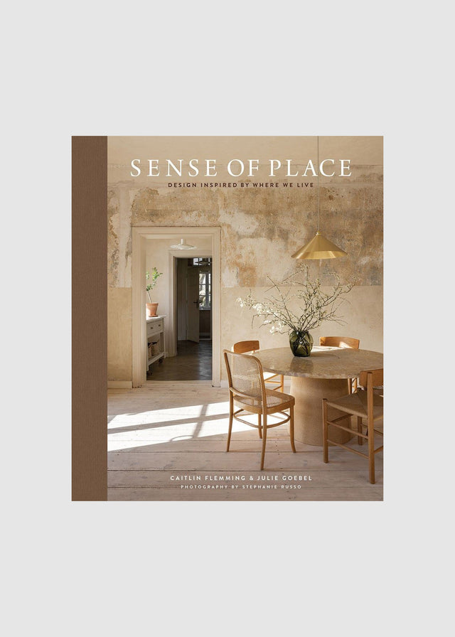 SENSE OF PLACE: DESIGN INSPIRED BY WHERE WE LIVE