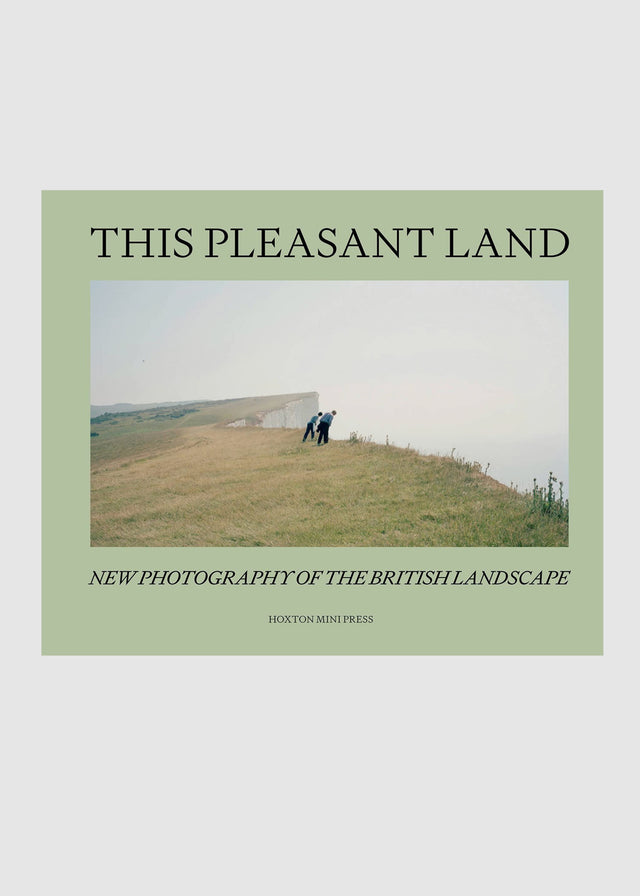 THIS PLEASANT LAND: NEW BRITISH LANDSCAPE PHOTOGRAPHY