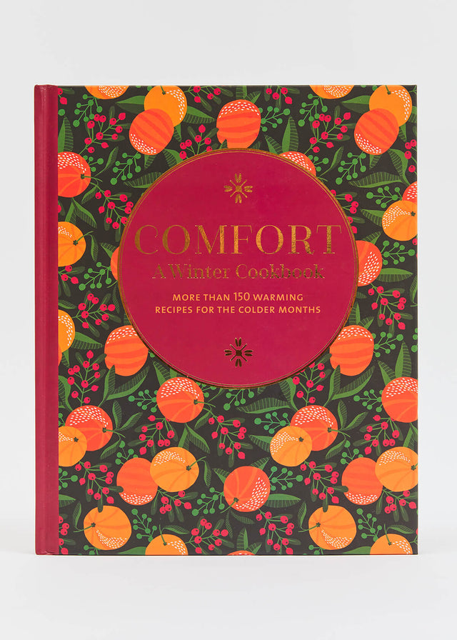 COMFORT: A WINTER COOKBOOK