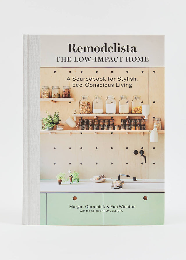 REMODELISTA: THE LOW IMPACT HOME