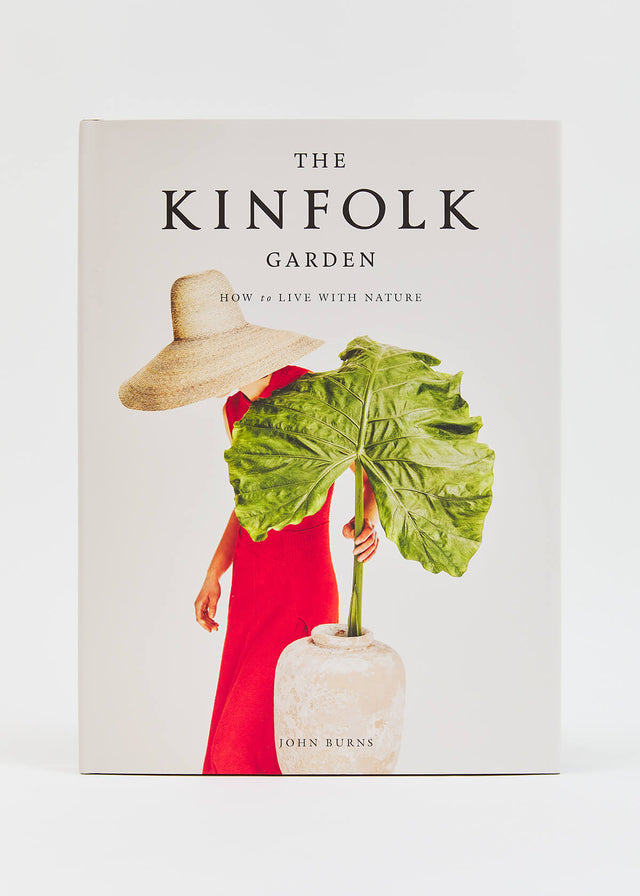 KINFOLK GARDEN: HOW TO LIVE WITH NATURE